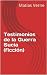 Testimonios de la Guerra Sucia (Spanish Edition)