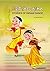 NRITYA-GATHA (STORIES OF INDIAN DANCE) by PARWATI DUTTA