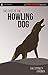 The Case of the Howling Dog A Perry Mason Mystery #4 by Erle Stanley Gardner