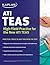 ATI TEAS: High-Yield Practice for the New ATI TEAS (Kaplan Test Prep)