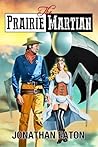 The Prairie Martian