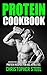 Protein Cookbook by Christopher Steel