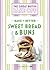 Sweet Bread & Buns (Great British Bake Off: Bake it Better #7)