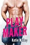 Play Maker by Katie McCoy