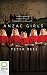 Anzac Girls: The Extraordinary Story of our World War I Nurses