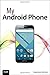 My Android Phone (My... Series)
