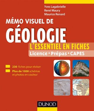 Mémo visuel de géologie : L'essentiel en fiches et en couleurs (Tout le cours en fiches) (French Edition)