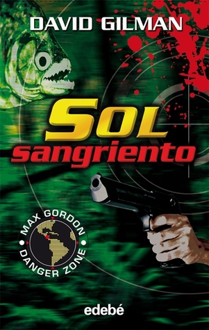 Portada de Sol sangriento, de David Gilman