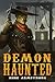 Demon Haunted (Grimluk, Demon Hunter #2)