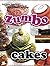 Zumbo: Cakes: Adriano Zumbo...