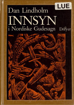 Innsyn i nordiske gudesagn (Hardcover)
