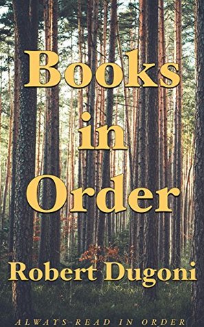 Books in Order: Robert Dugoni: Tracy Crosswhite Series: David Sloane Series (Kindle Edition)