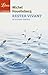 Rester vivant: et autres textes