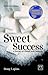 Sweet Success: A Journey of Change and Challenge