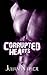 Corrupted Hearts by Julian Napier Corrupted Hearts by Julian Napier
