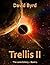 Trellis II (The Lone Colony Book 1)