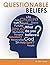 Questionable Beliefs