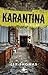 Yalnızlar (Karantina, #1)