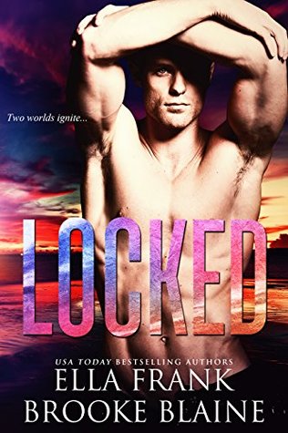 Locked (PresLocke, #2)