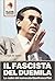 Il fascista del Duemila: Le radici del camerata Gianfranco Fini