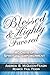 Blessed & Highly Favored: 40 Days of Spiritual Empowerment