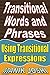 Transitional Words and Phra...