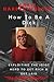 How To Be A Dick: Exploitin...