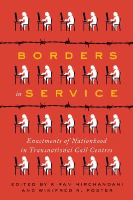 Borders in Service: Enactments of Nationhood in Transnational Call Centres