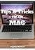 Tips & Tricks For The Mac: Learn a few cool tricks you can do on you mac today!