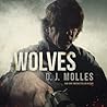 Wolves by D.J. Molles