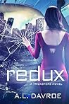 Redux by A.L. Davroe