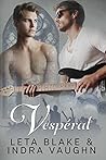 Vespéral by Leta Blake