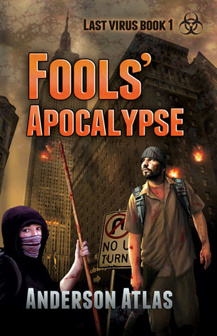 Fools' Apocalypse (Paperback)