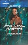 Bayou Shadow Protector (Bayou Magic #2)