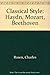The classical style: Haydn, Mozart, Beethoven (Faber paperbacks)