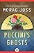 Puccini's Ghosts