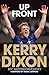 Up Front - My Autobiography - Kerry Dixon