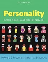 Personality: Classic Theories and Modern Research