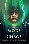 Gods of Chaos (Red Magic #2) Gods of Chaos (Red Magic #2)