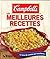 Les meilleures recettes Campbell's