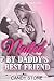 Nailed by Daddy's Best Friend by Candy Stone