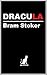 DRACULA (Annotated) (White Cat Classics)