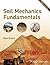 Soil Mechanics Fundamentals