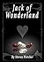 Jack of Wonderland by Steven Fletcher