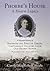 Phoebe's House: A Hearst Legacy: A Pictorial History of Hacienda del Pozo de Verona, Castlewood Country Club, and Old Hearst Ranch