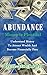 Abundance: Money is plentif...