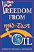 Freedom from Mid-East Oil