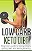 Low Carb: Keto Diet Beginne...