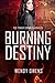 Burning Destiny (The Tynder Crown Chronicles, #1)