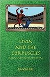 Livia and the Corpuscles by Duncan Ellis